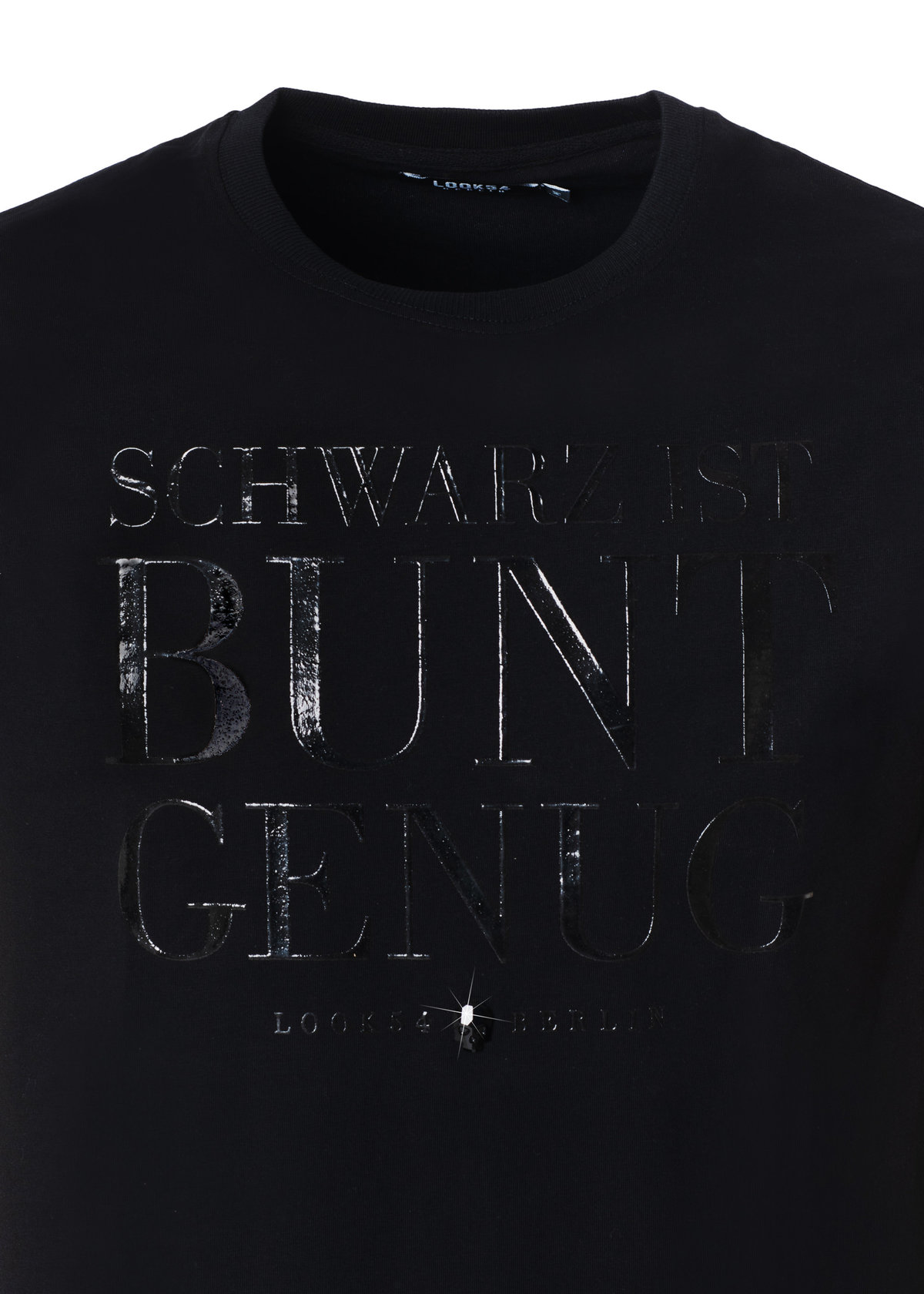 Schwarz ist bunt genug T-Shirt