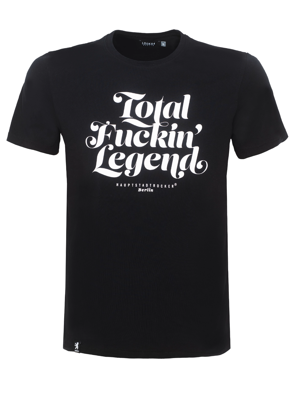 Total fuckin' Legend T-Shirt