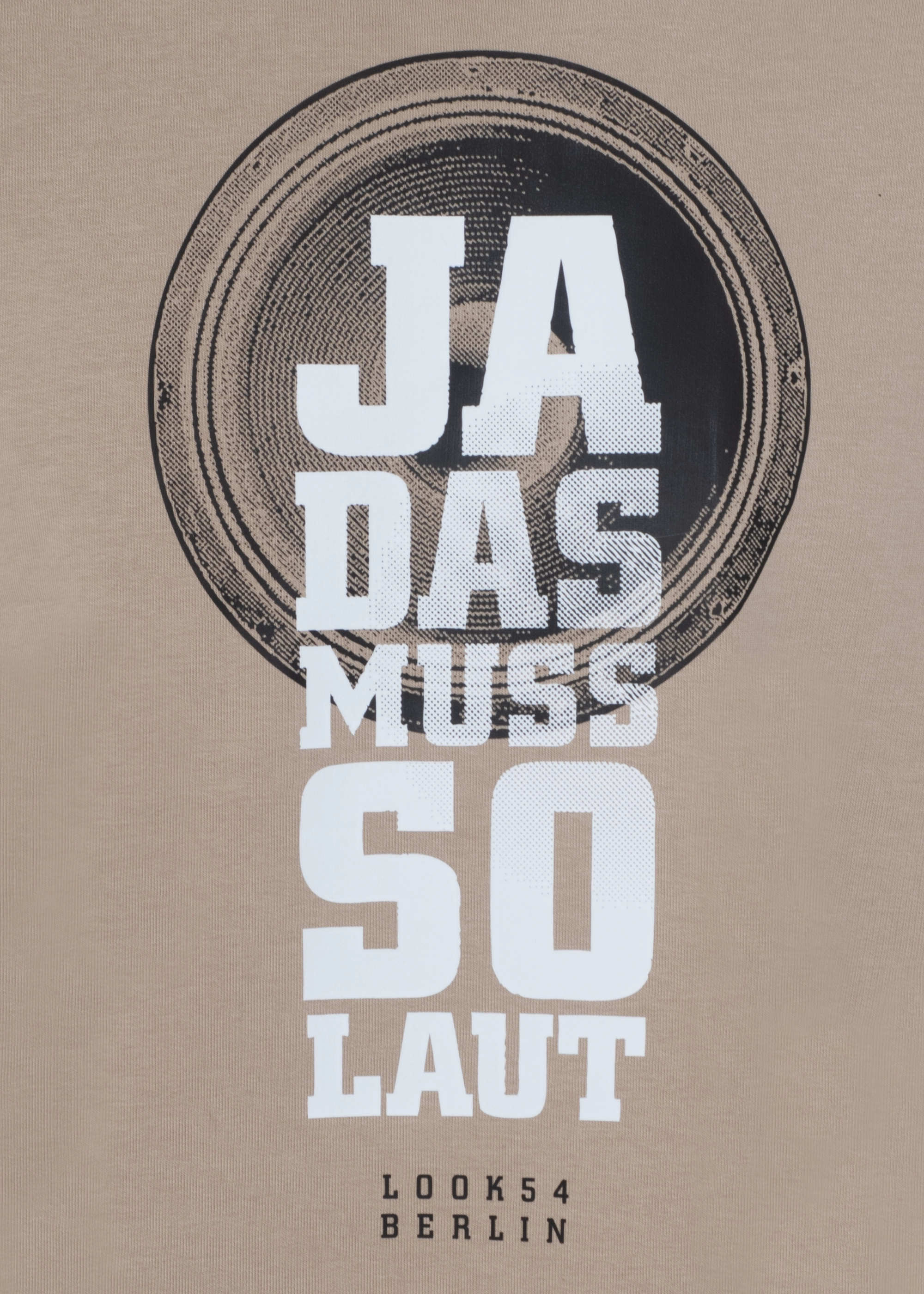 Ja! Das muss so laut Sweat T-Shirt