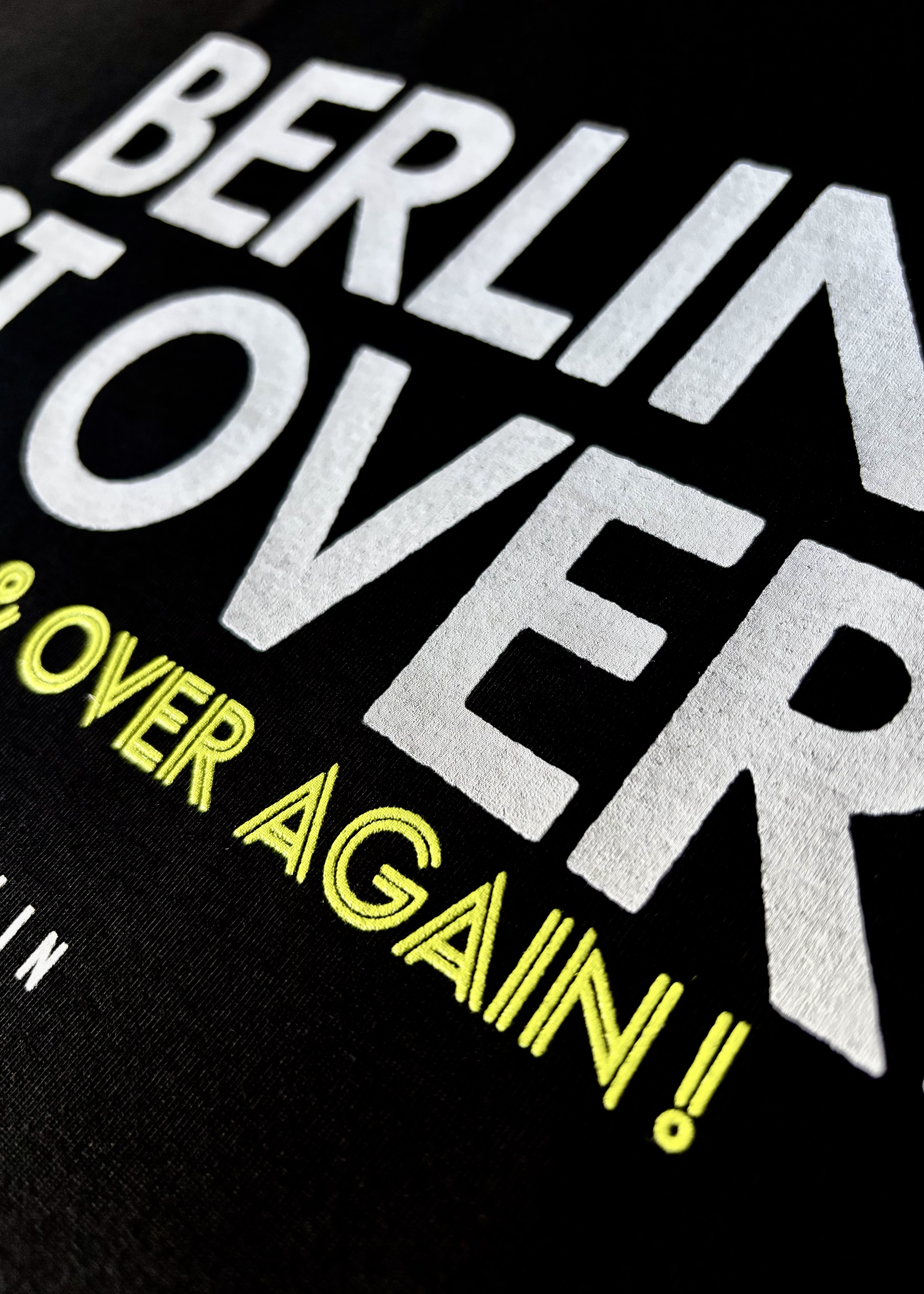 Berlin ist over Shirt